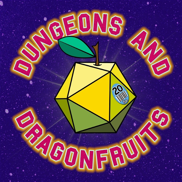 Artwork for Dungeons and Dragonfruits