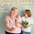 Dünger & Schokolade - Der Podcast.