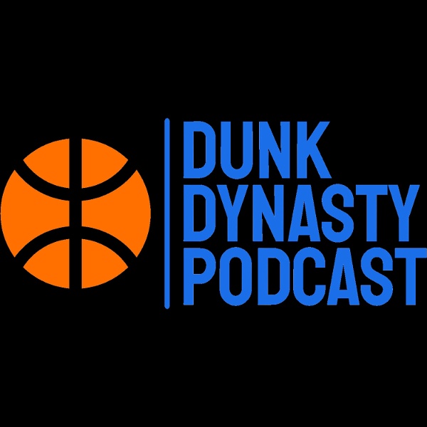 Artwork for Dunk Dynasty Podcast