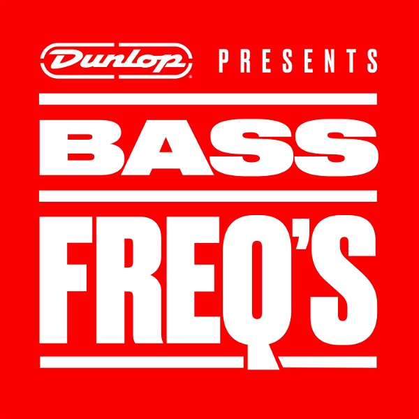 Artwork for Dunlop Presents Bass Freq's