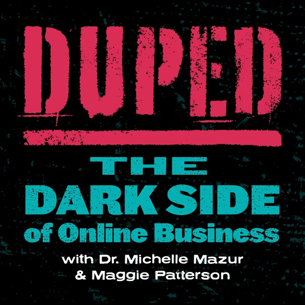 Artwork for Duped: The Dark Side of Online Business