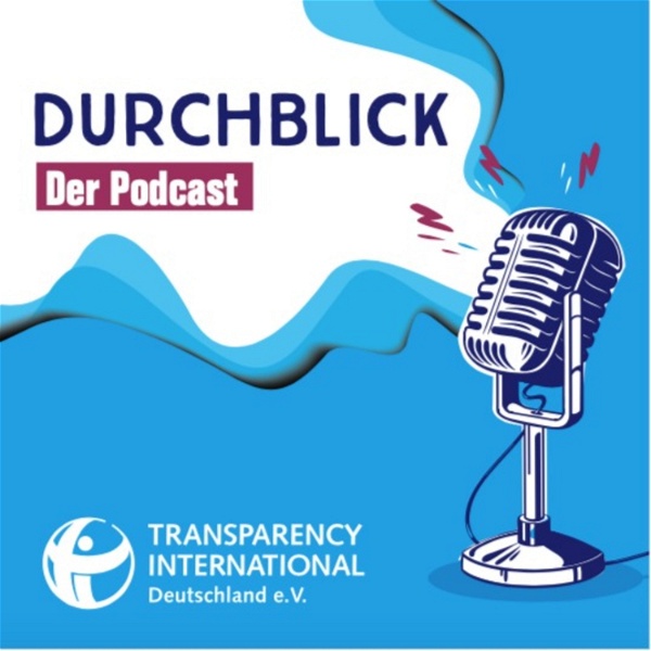 Artwork for Durchblick, der Podcast gegen Korruption