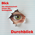 Blick: Durchblick