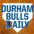 Durham Bulls Daily