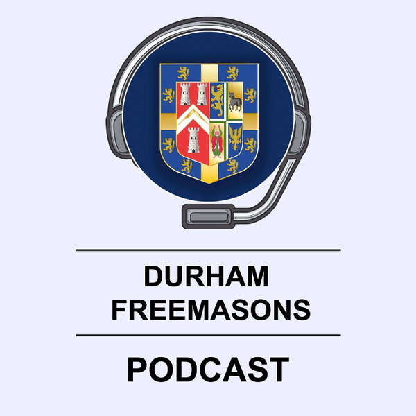 Artwork for Durham Freemasons' Podcast