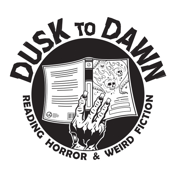 Artwork for Dusk to Dawn: Reading Horror and Weird Fiction