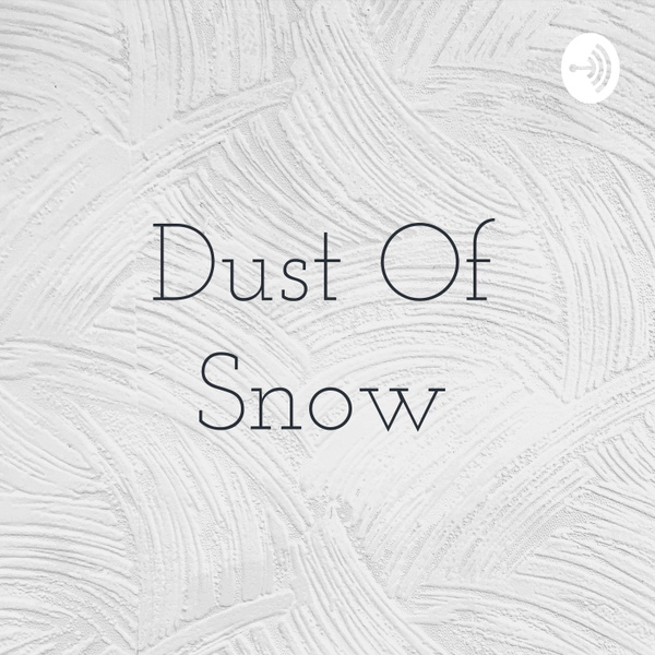 Artwork for Dust Of Snow