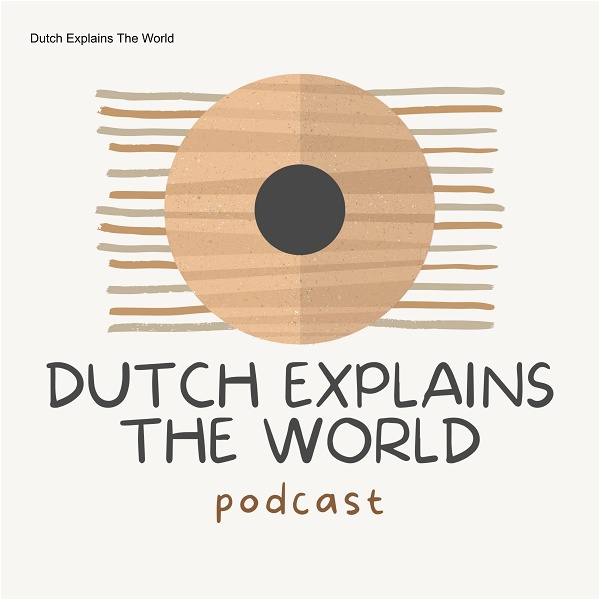 Artwork for Dutch Explains The World