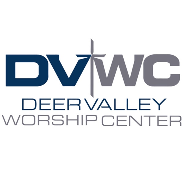 Artwork for DVWC - Deer Valley Worship Center