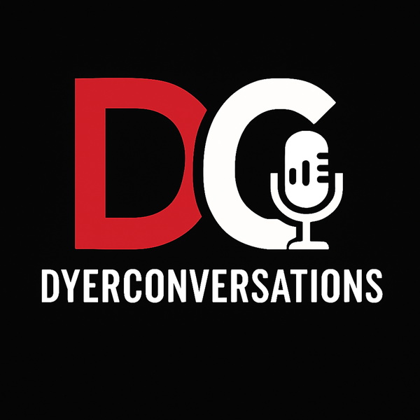 Artwork for DyerConversations