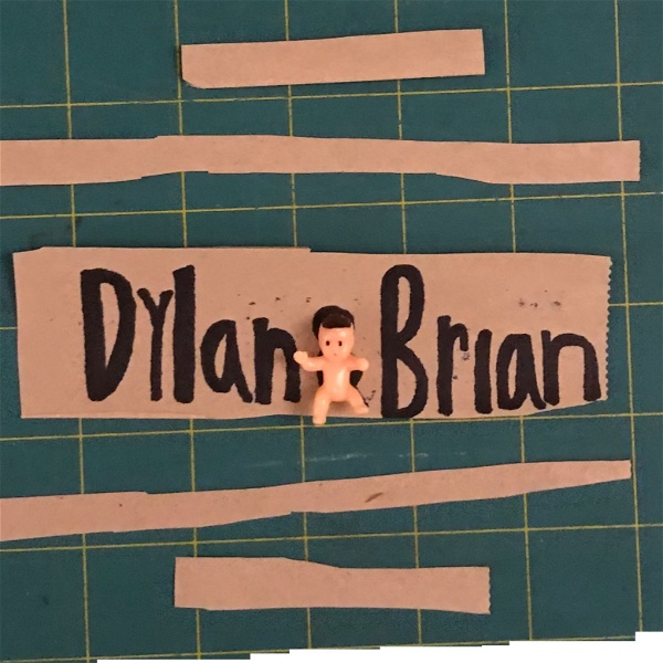 Artwork for Dylan and Brian Podcast