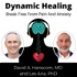 Dynamic Healing with David Hanscom MD and Les Aria PhD