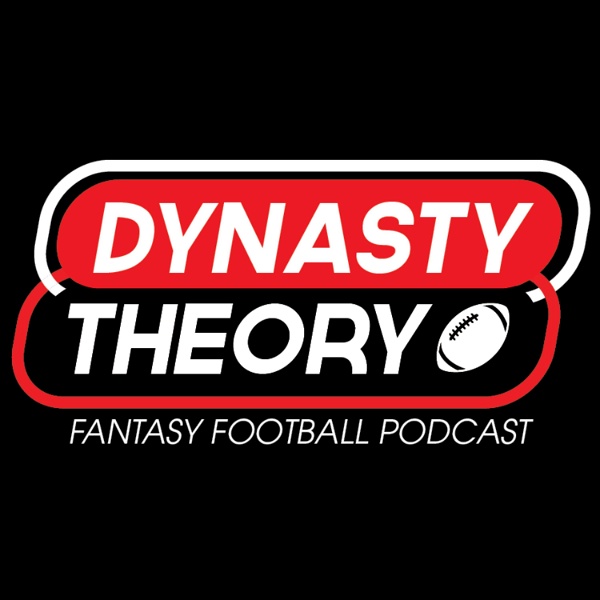 Artwork for Dynasty Theory Fantasy Football Podcast