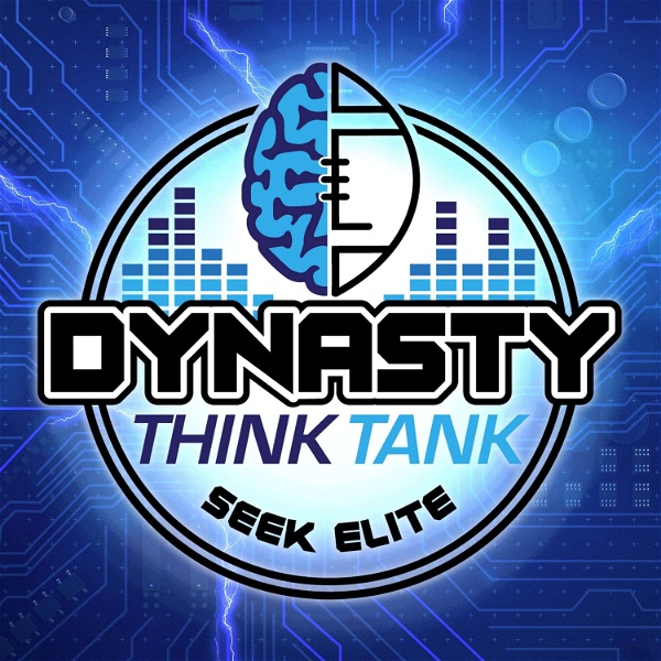 Artwork for Dynasty Think Tank