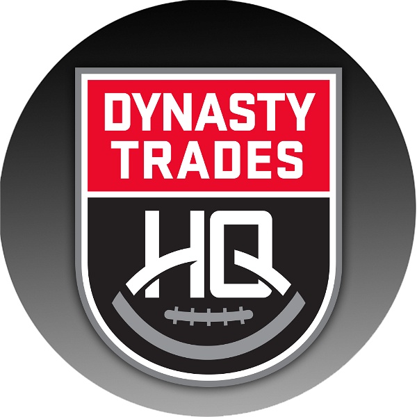 Artwork for Dynasty Trades HQ Podcast
