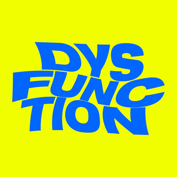 Artwork for Dysfunction
