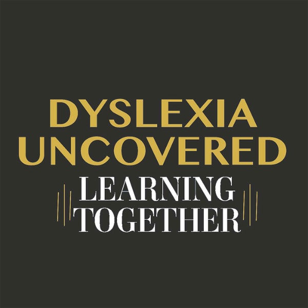 Artwork for Dyslexia Uncovered