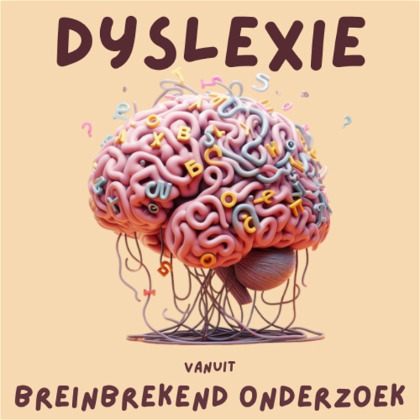 Artwork for Dyslexie vanuit breinbrekend onderzoek