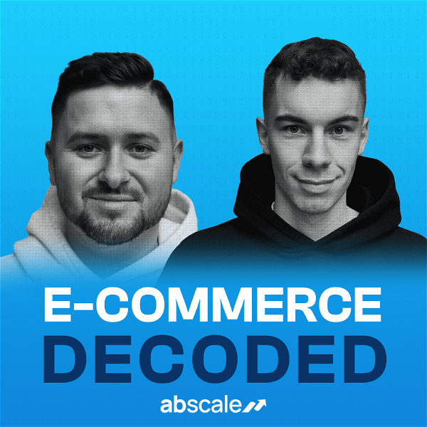 Artwork for E-Commerce Decoded von abscale