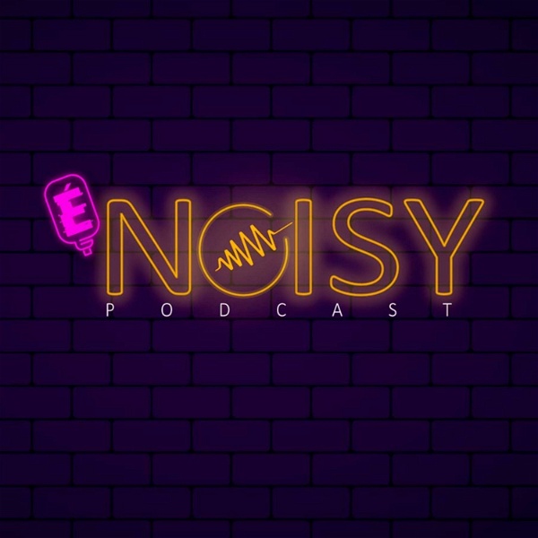 Artwork for É Noisy Podcast