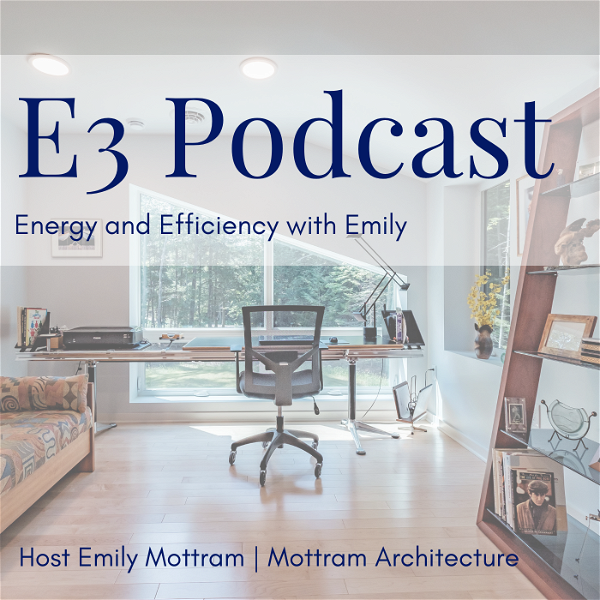 Artwork for E3: Energy & Efficiency With Emily