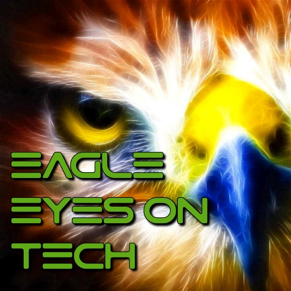 Artwork for Eagle Eyes On Tech