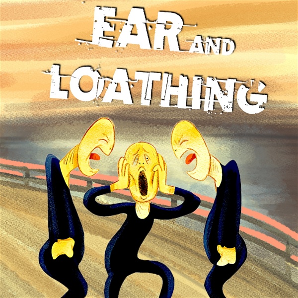 Artwork for Ear and Loathing