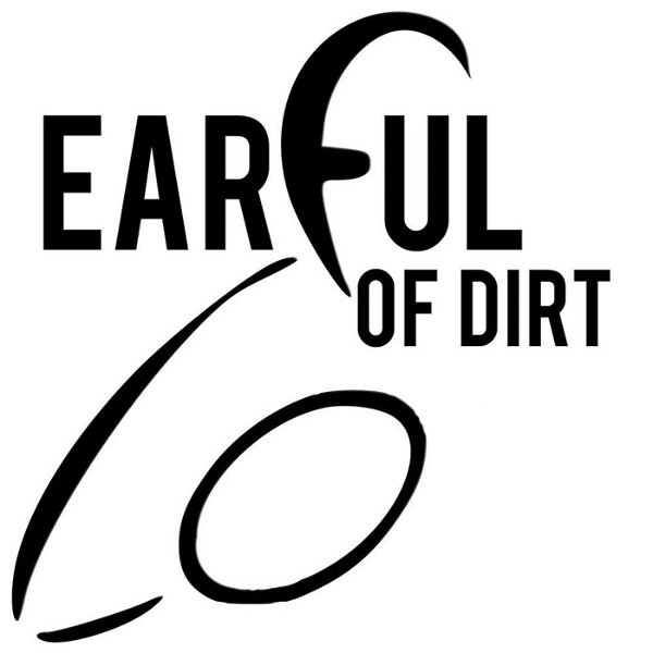 Artwork for Earful of Dirt