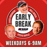 Early Break – 93.7 The Ticket KNTK