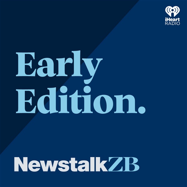 Artwork for Early Edition on Newstalk ZB