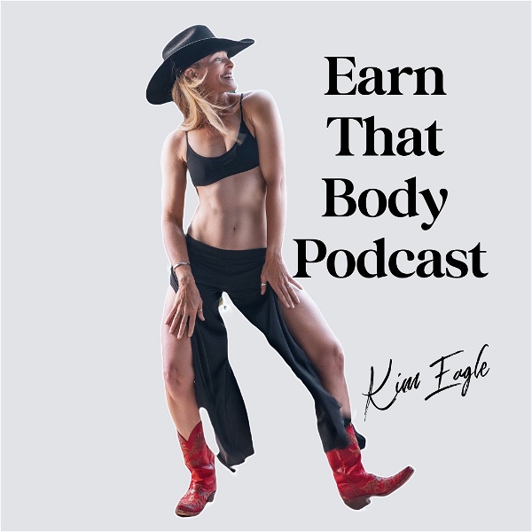 Artwork for "Earn That Body Podcast"