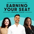 Earning Your Seat