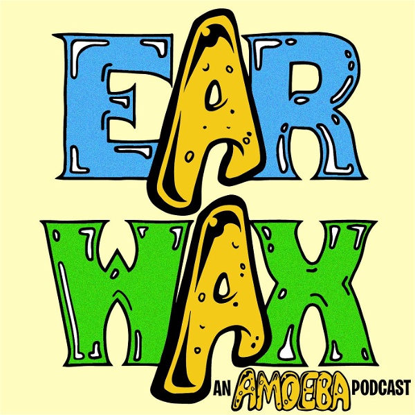 Artwork for EarWax: An Amoeba Podcast