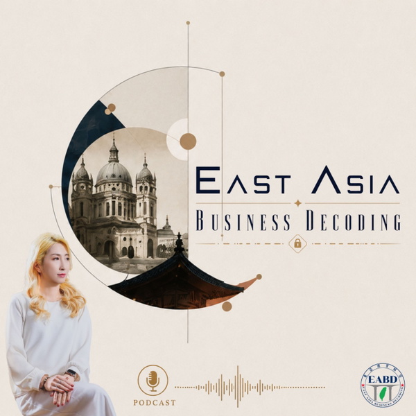 Artwork for East Asia Business Decoding