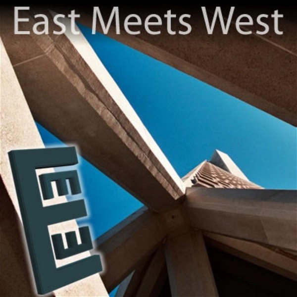 Artwork for East Meets West – Podcast