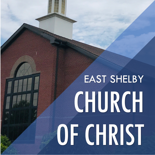 Artwork for East Shelby Church of Christ Podcast