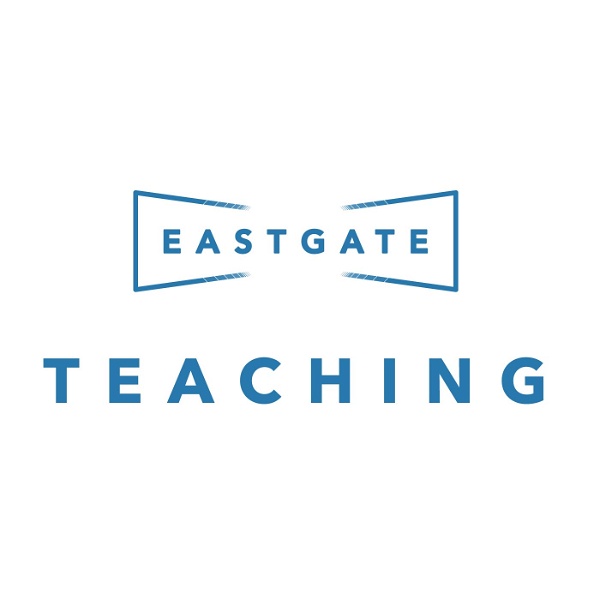 Artwork for Eastgate Teaching