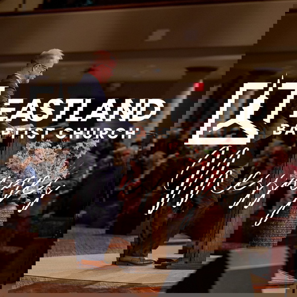 Artwork for Eastland Baptist Messages