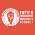 Easton Training Center Community Podcast