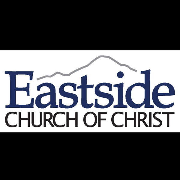 Artwork for Eastside Church of Christ Sermon Audio