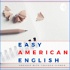 Easy American English