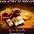 Easy Ayurveda Podcast