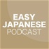 EASY JAPANESE PODCAST Learn Japanese with everyday conversations!