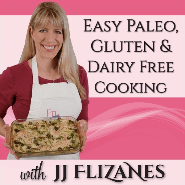 Artwork for Easy Paleo, Gluten & Dairy Free Cooking