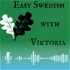Easy Swedish with Viktoria