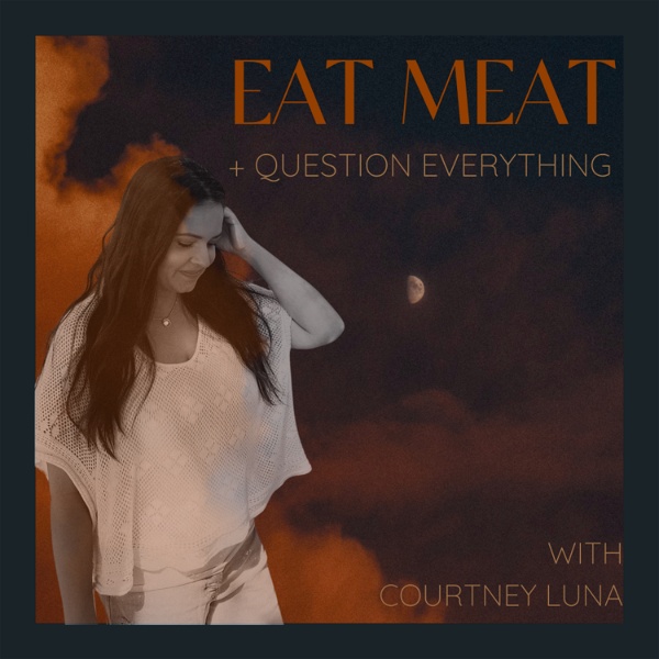 Artwork for Eat Meat + Question Everything