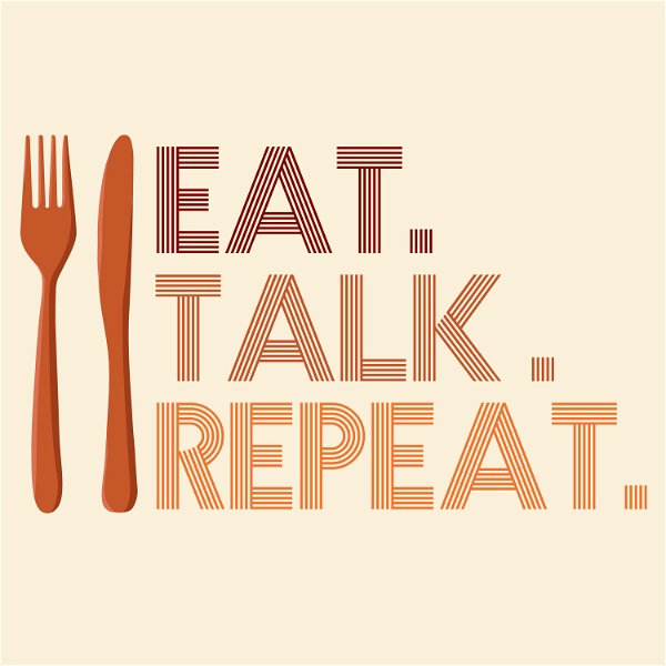 Artwork for Eat. Talk. Repeat.