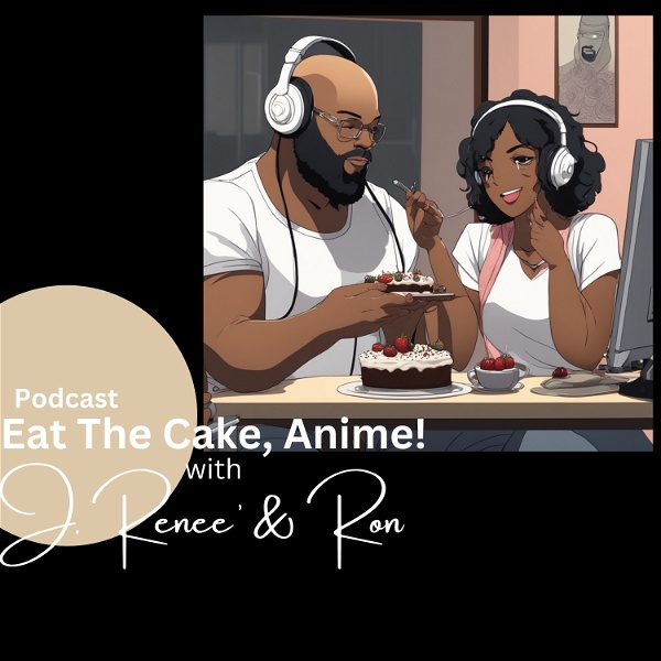 Artwork for Eat The Cake, Anime!