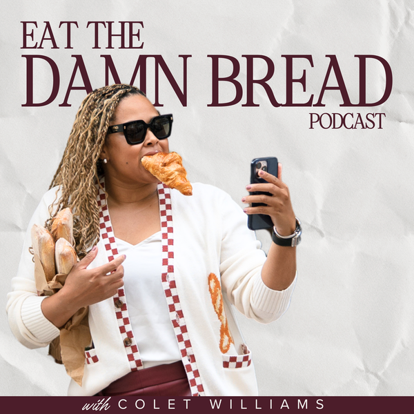 Artwork for Eat the Damn Bread