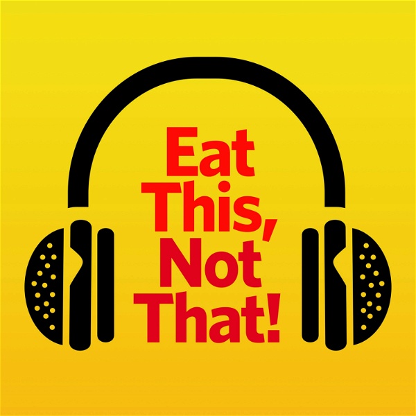 Artwork for Eat This, Not That!